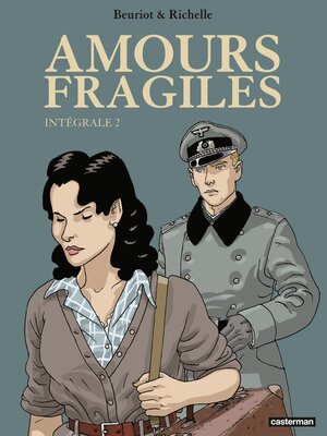 cover image of Amours fragiles (L'Intégrale 2)
